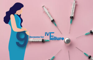 reason for IVF Failure